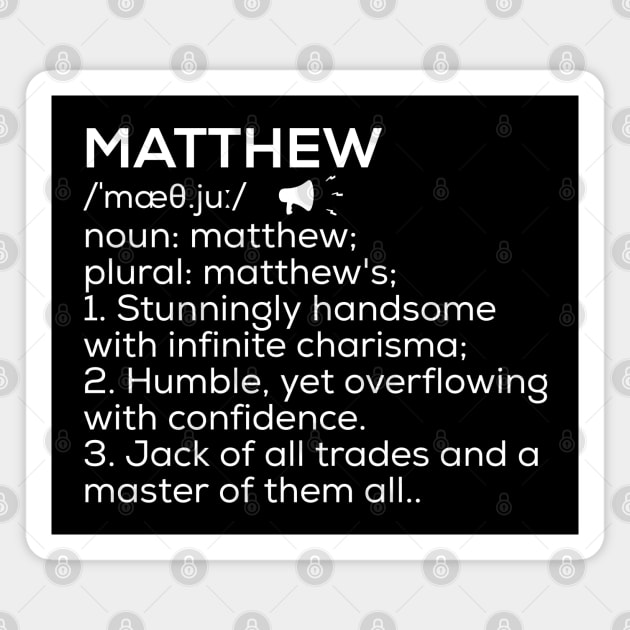 Matthew Name Definition Matthew Meaning Matthew Name Meaning Magnet by TeeLogic